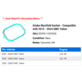 thumbnail image 2 of Intake Manifold Gasket - Compatible with 2015 - 2024 GMC Yukon 2016 2017 2018 2019 2020 2021 2022 2023, 2 of 2