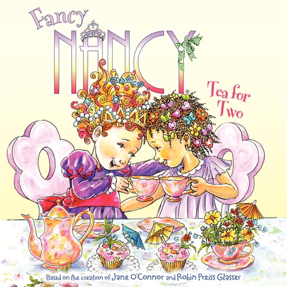 Fancy Nancy Fancy Nancy: Tea for Two, (Paperback)
