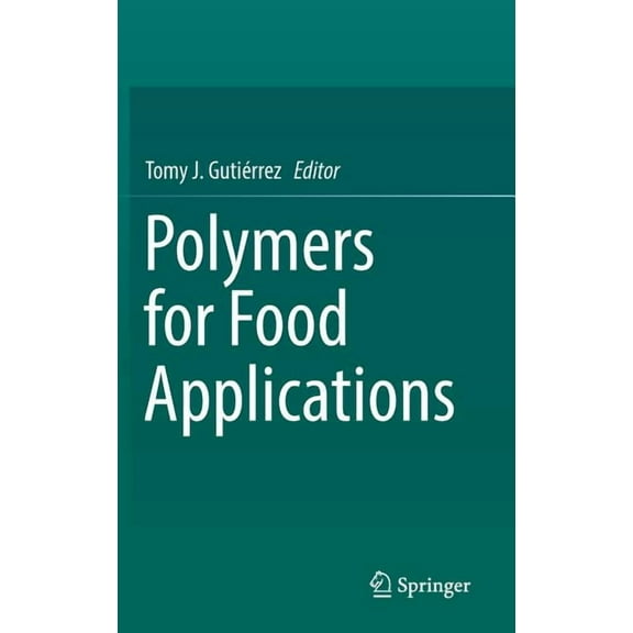 Polymers for Food Applications, (Hardcover)