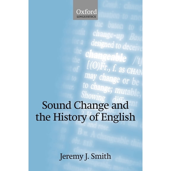 Sound Change and the History of English, (Paperback)