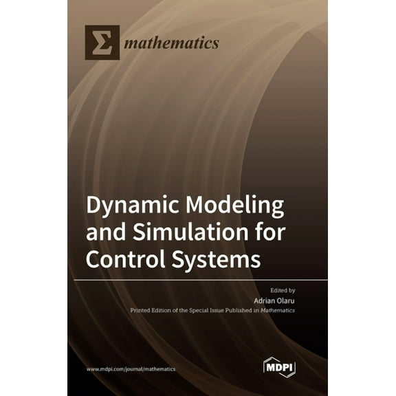 Dynamic Modeling and Simulation for Control Systems, (Hardcover)
