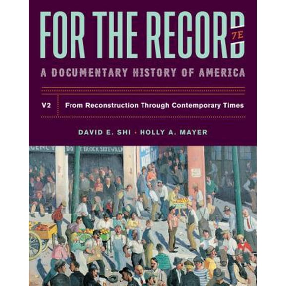 Pre-Owned For the Record: A Documentary History (Paperback) 0393673804 9780393673807