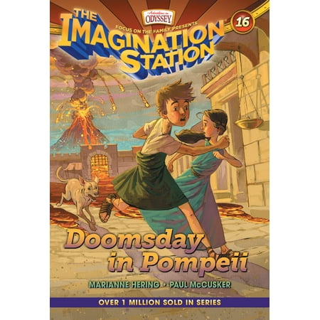 Imagination Station Books: Doomsday in Pompeii (Series #16) (Paperback)
