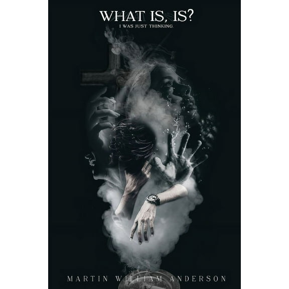 What is, Is? I Was Just Thinking, (Paperback)