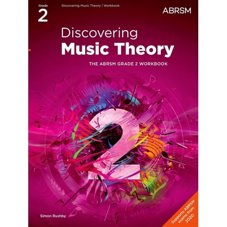 Discovering Music Theory, The Abrsm Grade 2 Workbook