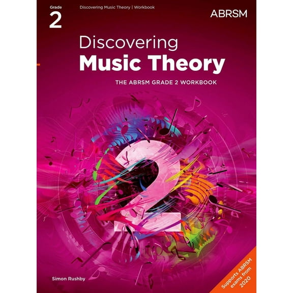 Discovering Music Theory, The Abrsm Grade 2 Workbook