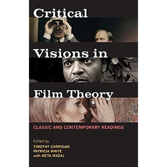 Pre-Owned Critical Visions in Film Theory: Classic and Contemporary Readings (Paperback) 0312446349 9780312446345