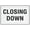 Warning Sign 3, variant on Closing Down Warning Security Outdoor Sign - 8"x12", Reflective, Weatherproof, Durable - Retail Store, Restaurant, Warehouse, Boutique