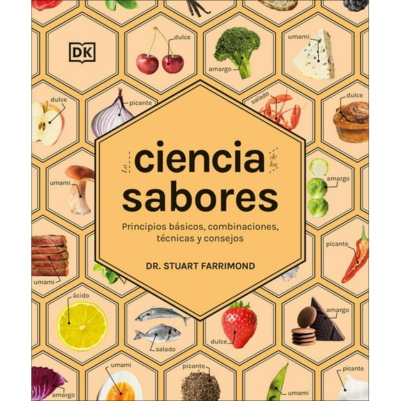 La Ciencia de Los Sabores (the Science of Flavor), (Hardcover)