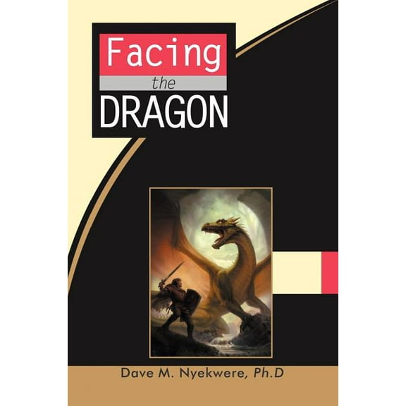 Facing the Dragon (Paperback)