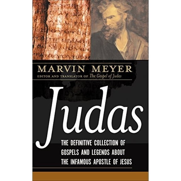 Pre-Owned Judas: The Definitive Collection of Gospels and Legends about the Infamous Apostle of Jesus Paperback