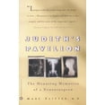 thumbnail image 1 of Pre-Owned Judith's Pavilion: The Haunting Memories of a Neurosurgeon (Paperback) 0446674729 9780446674720, 1 of 1