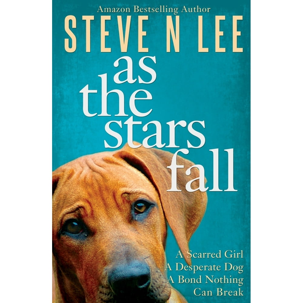 Love When The Stars Fall Novel As The Stars Fall : A Book for Dog Lovers (Paperback) - Walmart.com