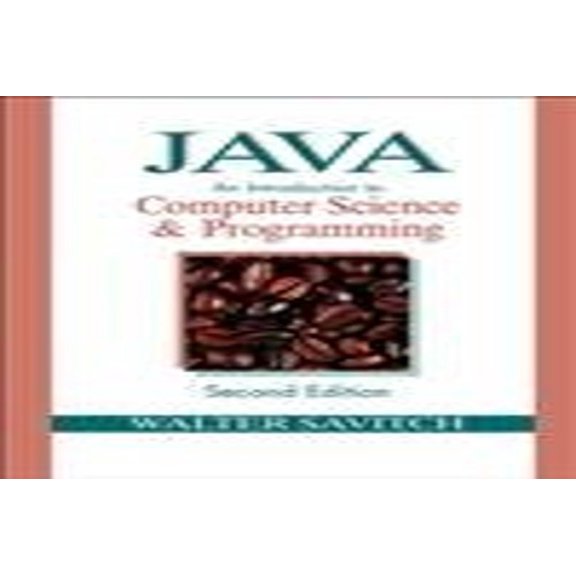 Pre-Owned Java: An Introduction to Computer Science & Programming: An Introduction to Computer Science and Programming Paperback