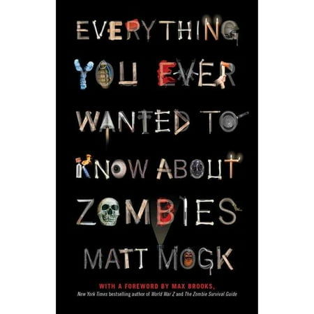 Everything You Ever Wanted to Know About Zombies
