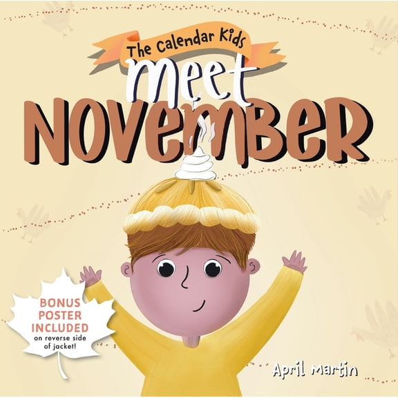The Calendar Kids Meet November, Book 11, (Hardcover)