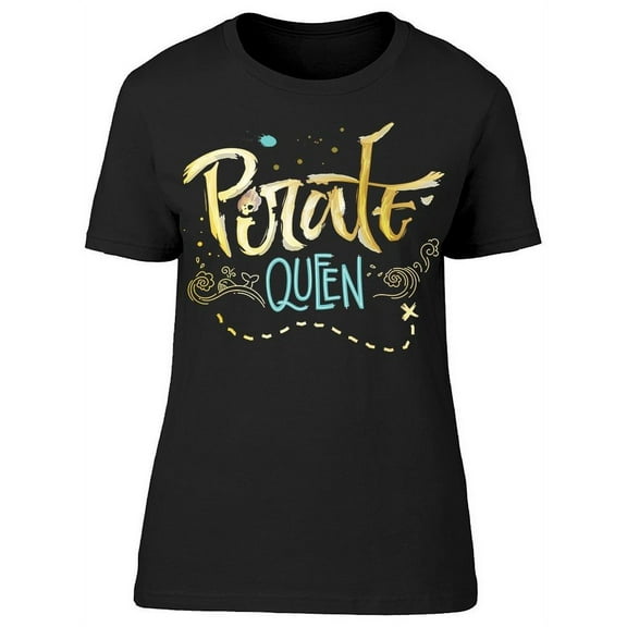 Phrase Pirate Queen T-Shirt Women -Image by Shutterstock, Female XX-Large