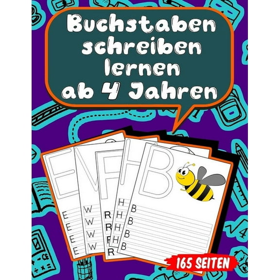 Buchstaben schreiben lernen ab 4 Jahren: 165 Seiten Grundschrift Vorschule Übungen (Paperback)