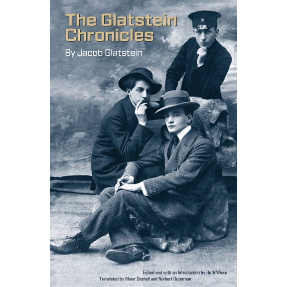 The Glatstein Chronicles, (Hardcover)