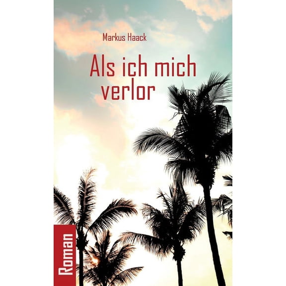 Als ich mich verlor (Paperback)