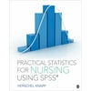Practical Statistics for Nursing Using SPSS [Paperback - Used]