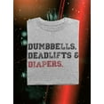 thumbnail image 3 of Dumbbells, Deadlifts And Diapers T-Shirt Men -Smartprints Designs, Male Medium, 3 of 4
