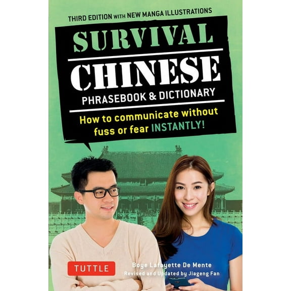 Survival Phrasebooks Survival Chinese Phrasebook & Dictionary: How to Communicate Without Fuss or Fear Instantly! (Mandarin Chinese Phraseboo, (Paperback)