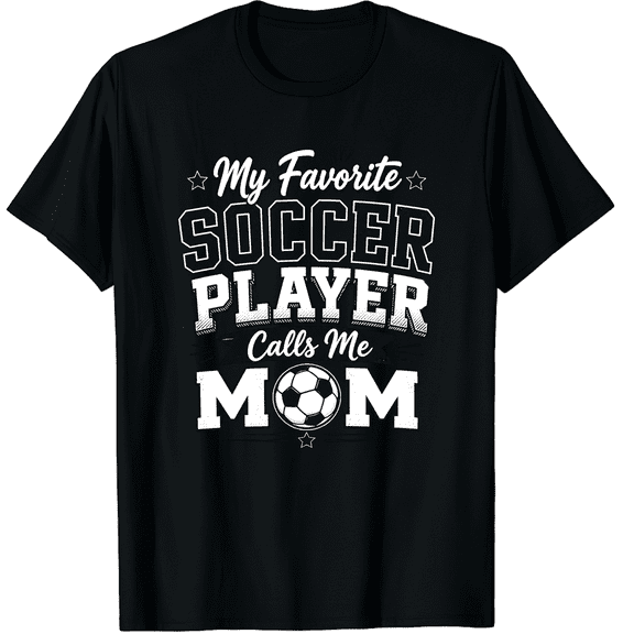 KeHetSoft Women's Favorite Soccer Player Calls Me Mom Cotton Graphic T-Shirt