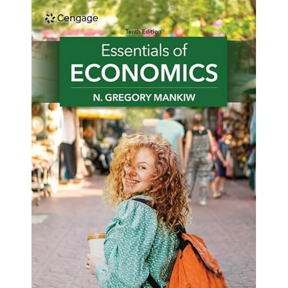 Pre-Owned Essentials of Economics (MindTap Course List), 9780357723166, 0357723163, Hardcover, 10 edition