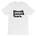 thumbnail image 2 of Blood Sweat and Tears T-Shirt, 2 of 4