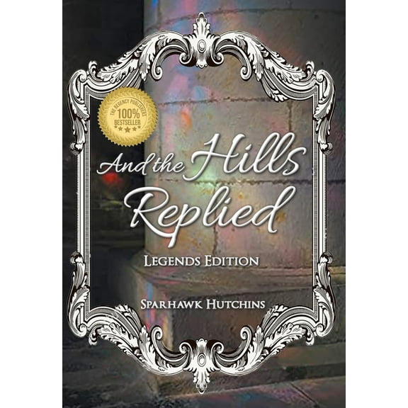 And the Hills Replied, (Hardcover)