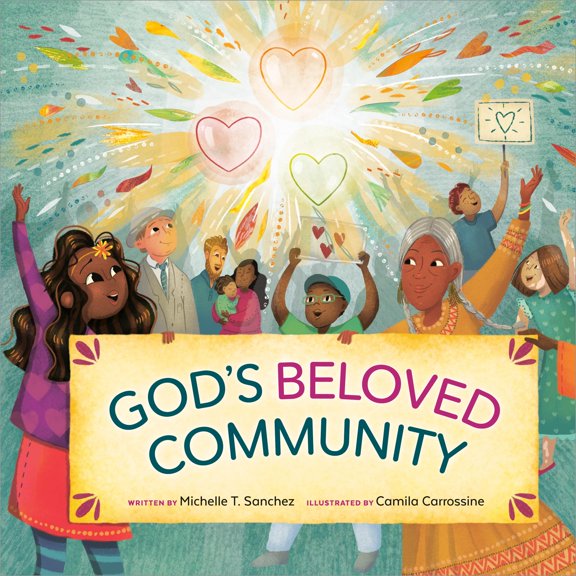 Pre-Owned God's Beloved Community: A Picture Book (Hardcover) 0593193881 9780593193884