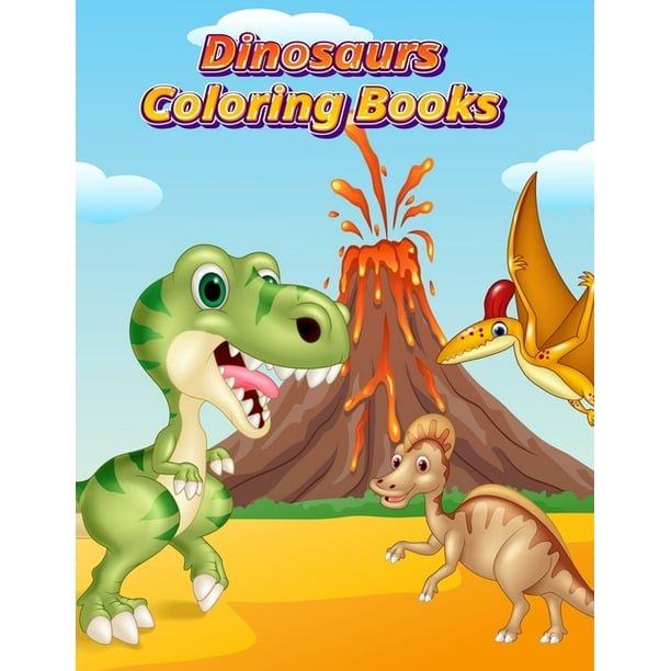 Download Dinosaurs Coloring Books Dinosaur Activity Book For Toddlers And Adult Age Childrens Books Animals For Kids Ages 3 4 8 Walmart Com Walmart Com