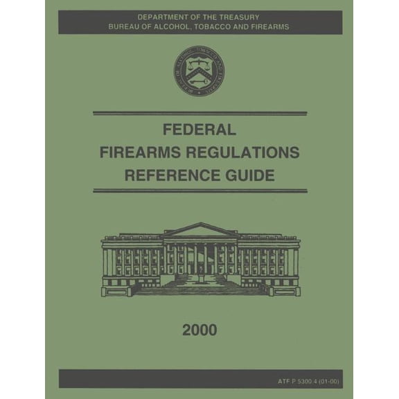 Federal Firearms Regulation Reference Guide: 2000 (Paperback)