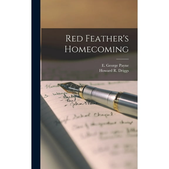 Red Feather's Homecoming, (Hardcover)
