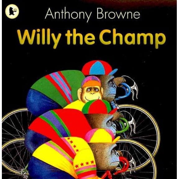 Willy the Champ (Paperback) by Anthony Browne