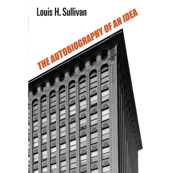 Pre-Owned The Autobiography of an Idea (Paperback) 048620281X 9780486202815