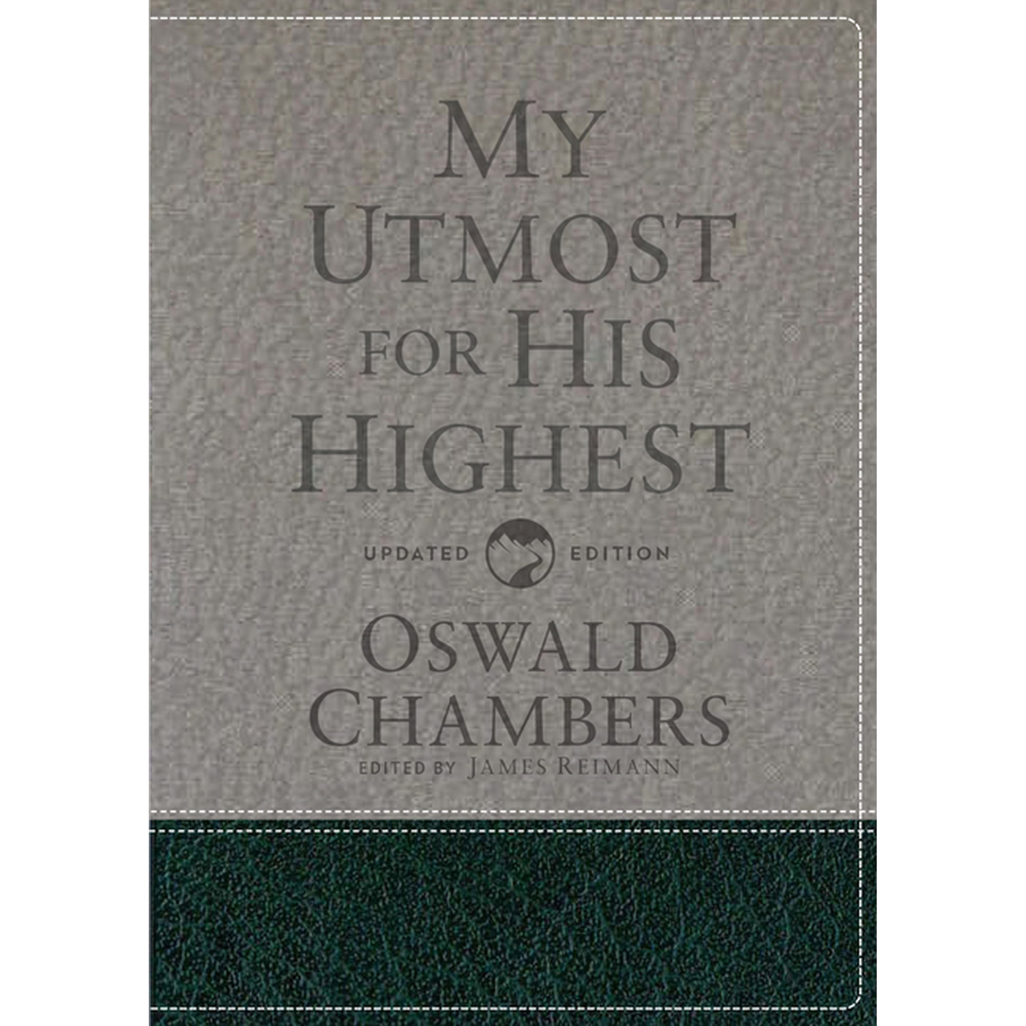 Authorized Oswald Chambers Publications My Utmost for His Highest: Updated Language Gift Edition (a Daily Devotional with 366 Bible-Based Readings), (Hardcover)