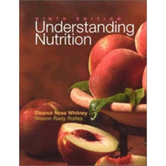Pre-Owned Understanding Nutrition, Ninth Edition (Hardcover) 0534590047 9780534590048