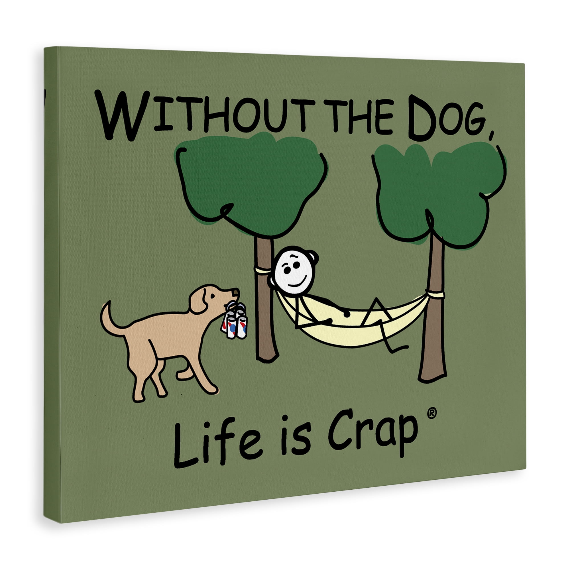 Stupell Industries Life Crap Without Dog Novelty & Humor Painting Wrapped Canvas Art Print Wall Art, 20 x 16