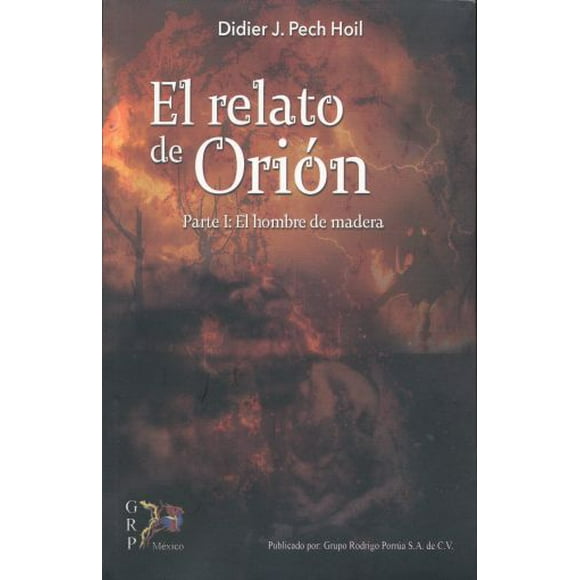 Relato de orion, el. parte 1 el hombre de madera