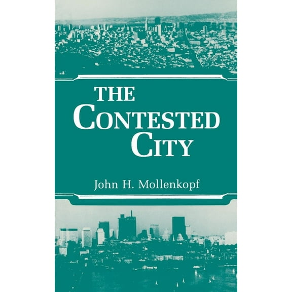 The Contested City, (Paperback)