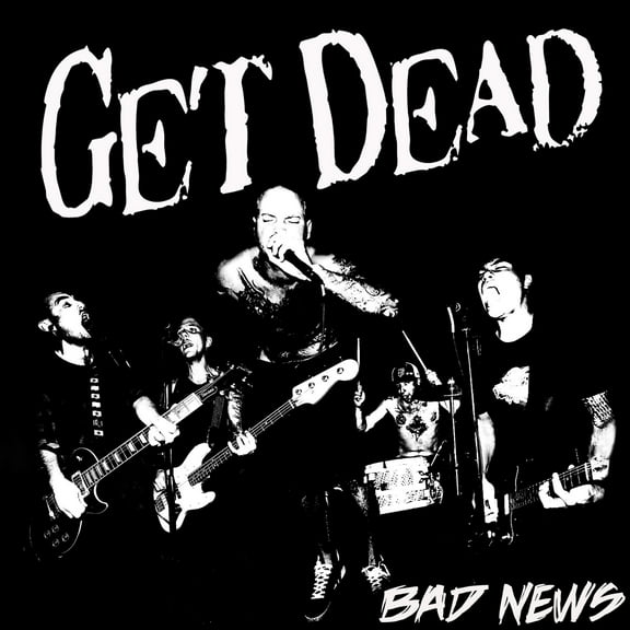 Get Dead - Bad News - Music & Performance - CD