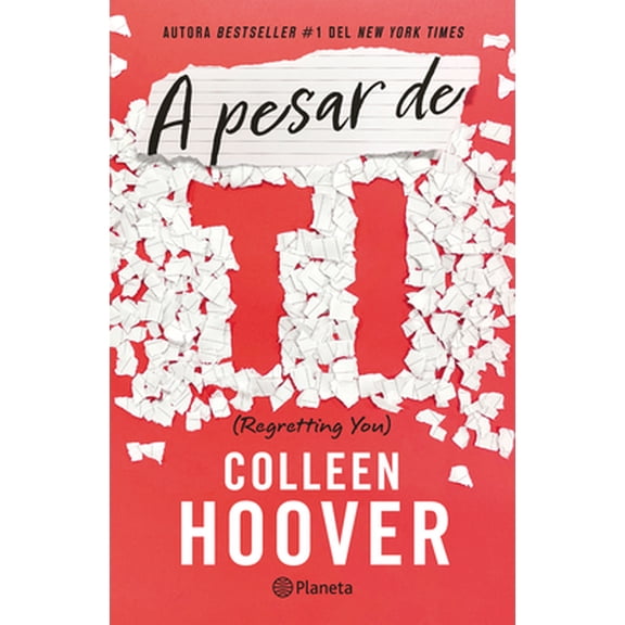 Pre-Owned A Pesar de Ti / Regretting You (Spanish Edition) (Paperback) 6070792327 9786070792328