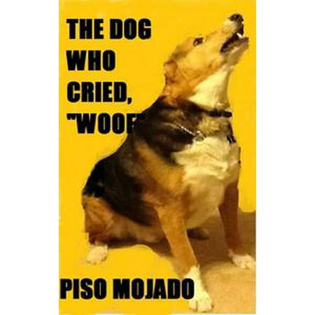 - The Dog Who Cried
