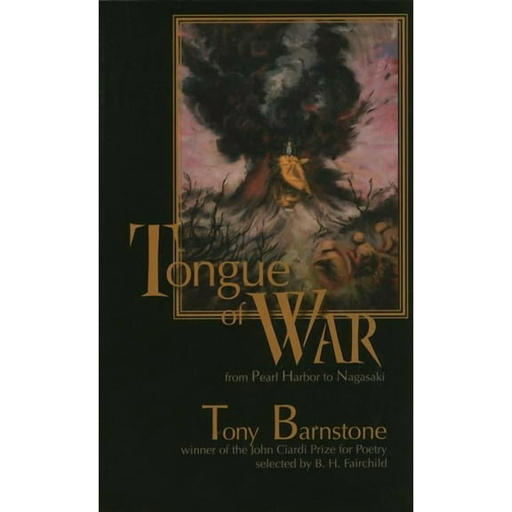 Tongue of War : From Pearl Harbor to Nagasaki (Paperback)