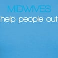 thumbnail image 3 of CafePress - Midwives Help Poeople Out T Shirt - Women's Traditional Fit Dark T-Shirt, 3 of 4