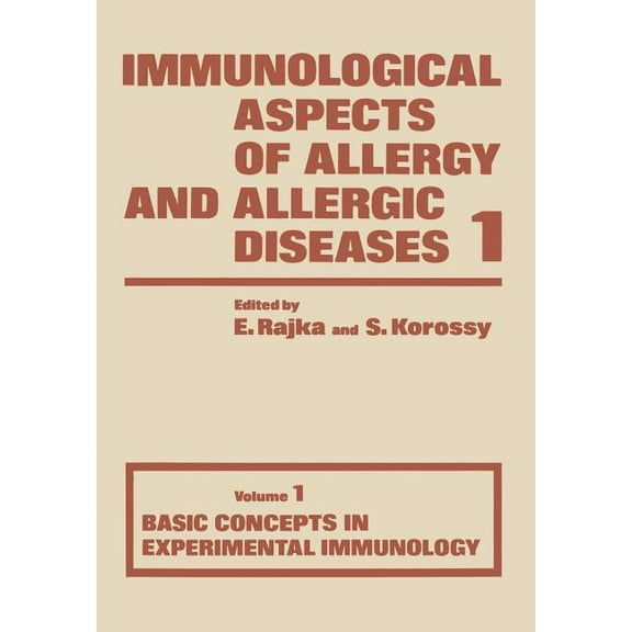 Immunological Aspects of Allergy and All Basic Concepts in Experimental Immunology, Book 1, (Paperback)