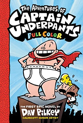 Dav Pilkey, The Adventures of Captain Underpants: Color Edition