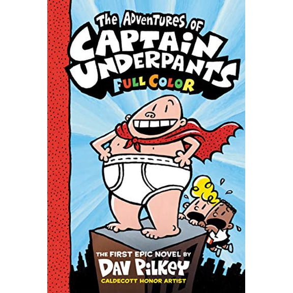 Pre-Owned The Adventures of Captain Underpants: Color Edition (Captain Underpants #1) (Color Edition) (Hardcover) 9780545499088